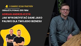 DANE KLUCZEM DO POPRAWY BIZNESU  ADRIAN ANDRZEJCZYK EOP Z GOŚCIEM odc12 [upl. by Thatcher]