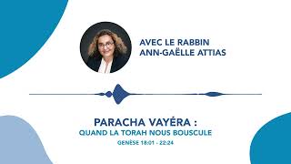 Paracha Vayéra  Quand la Torah nous bouscule [upl. by Lessig]