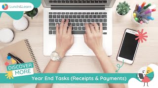 ExpensePlus Lunch and Learn  Year End Tasks Receipts amp Payments [upl. by Itnaihc]