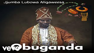 Jjumba Lubowa Aligaweesa  Sebatta walero [upl. by Aizirtap]