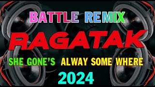 BEST RAGATAK BATTLE OF THE SOUND SYSTEM  SHE GONES  ALWAYS SOMEWHERE 2023 [upl. by Yesdnil]