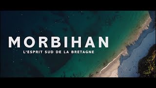 Et vous Le Morbihan cest pour quand   2018  version longue [upl. by Lorrad]