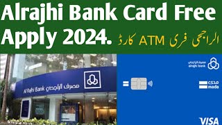 Alrajhi Open New Account Online2024 How To Apply Alrajhi Digital Visa Card 2024Alrajhi Create Card [upl. by Ul874]