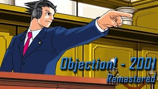 Phoenix Wright Objection 2001  Remastered [upl. by Dixon]