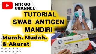 CARA SWAB ANTIGEN MANDIRI GAMPANG BANGET GARIS 2 ARTINYA REAKTIF [upl. by Alabaster453]