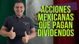 Acciones Mexicanas que Pagan Dividendos 2023 [upl. by Lewert]