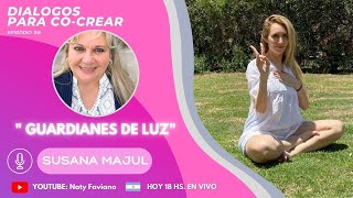 Diálogos para CoCrear 38 ✨ • SUSANA MAJUL •  Naty Faviano 🪬 [upl. by Eannyl]