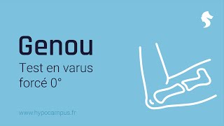 Genou  Test en varus forcé 0° [upl. by Alocin899]