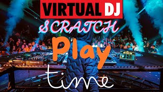 Here Is a Perfect Strategy for Scratching on Virtual DJ [upl. by Ainoloppa]