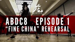 KINJAZ  ABDC Episode 1 quotFine Chinaquot Rehearsal chrisbrown [upl. by Nyliram]