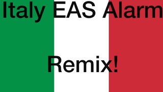 Italy EAS Alarm Remix [upl. by Crispen]