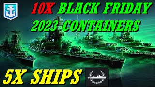 INSANE LUCK 10X BLACK FRIDAY 2023 CONTAINERS OPENING [upl. by Tiena756]