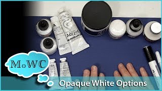 Choosing an Opaque White to use over Watercolor [upl. by Sisco]