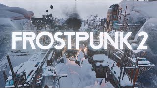 Frostpunk 2 Gameplay Beginning  Part 01 [upl. by Adolpho]