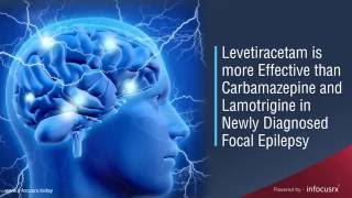 Levetiracetam is More Effective than Carbamazepine and Lamotrigine in Newly Diagnosed Focal Epilepsy [upl. by Rayle]