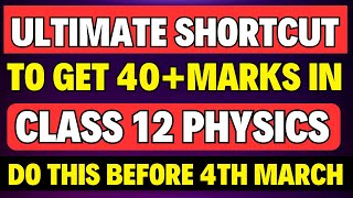 Class 12 Physics Last Day Strategy to Score 40 🔥 Shortcut to PASS in CBSE board Class 12 Physics [upl. by Maddock]