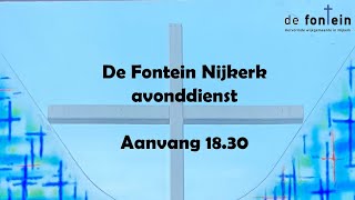 Online avonddienst De Fontein Nijkerk 112 [upl. by Bunnie851]