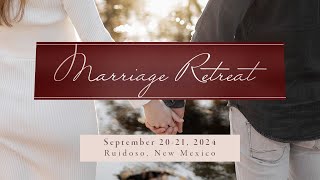 Marriage Retreat 20SEP24 [upl. by Abas]