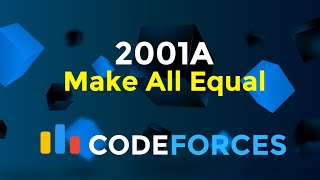 2001A  Make All Equal  Codeforces Round 967 Div 2  Implementation  Codeatic [upl. by Irrej]