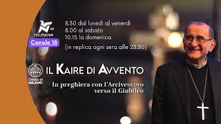 Avvento ambrosiano torna il “Kayre” con l’Arcivescovo [upl. by Nancy485]