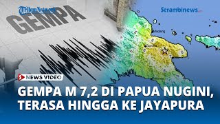 Gempa M 72 di Papua Nugini Terasa hingga ke Jayapura Indonesia [upl. by Mychal]