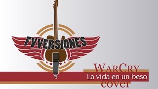 La vida en un beso  WarCry cover acústico [upl. by Leverick]