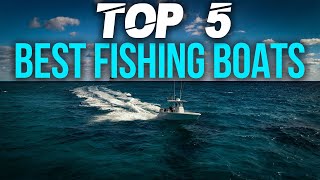 TOP 5 BEST FISHING BOATS UNDER 25 FT [upl. by Townshend678]