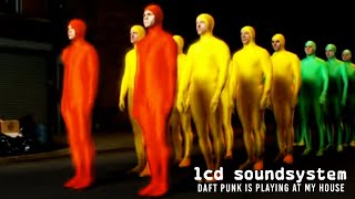 LCD Soundsystem  Daft Punk Is Playing At My House Official Video [upl. by Baugh]