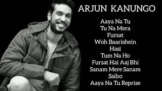 Best Of Arjun Kanungo  Top 10 songs of Arjun Kanungo  Arjun Kanungo Jukebox  Arjun Kanungo [upl. by Pascasia]