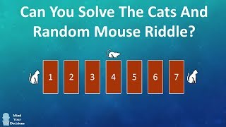 The Cats And Random Mouse Riddle Tough Problem Solved With Markov Chains [upl. by Aicekat791]