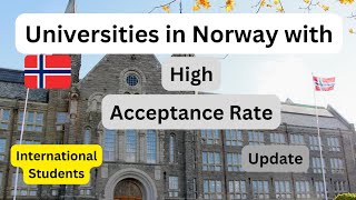 Universities in Norway with High Acceptance rate for international Students Tuition fees [upl. by Cutcheon]