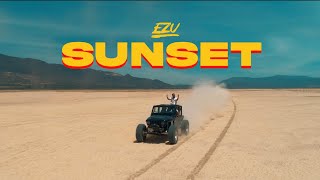 Ezu  Sunset  Official Video  New Punjabi Songs 2022 [upl. by Lanni]