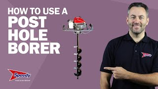 How to Use a Post Hole Borer Correctly and Safely  Speedy Services [upl. by Ylle368]