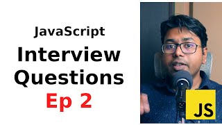 JavaScript Interview questions  Episode 2 [upl. by Werdna413]