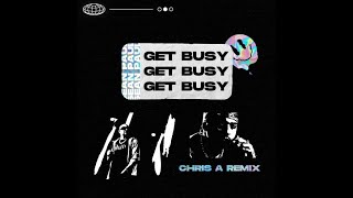 Sean Paul  Get Busy CHRIS A Remix [upl. by Moskow]