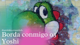 Borda conmigo 03 Yoshi Terminado [upl. by Lesnah]