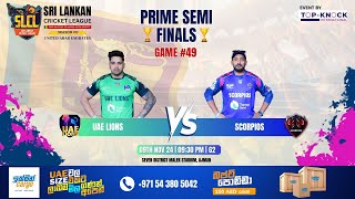 SLCL Season VII  Match  49  Prime SemiFinals [upl. by Oijres]