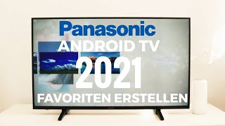 Favoriten erstellen Panasonic Android TV 2021 [upl. by Ahsatam]