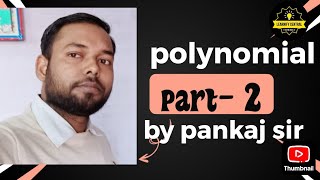 Polynomial part 2 class 10th by pankaj sireducation polynomials polynomialsclass10 [upl. by Vizza]