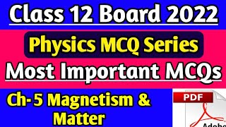 Class 12 physics Chapter 5 MCQ Magnetism and matter  Board exam 2022 physics term 1 exam MCQ [upl. by Naelcm]