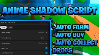 NEW OP Anime Shadow Script Pastebin  ROBLOX Auto Farm Works On Mobile amp PC [upl. by Trevlac852]