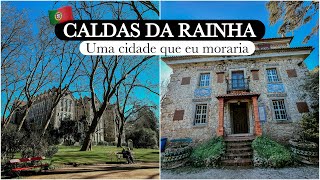 CONHEÇA CALDAS DA RAINHA LEIRIA PORTUGAL 2023 VLOG [upl. by Ahse674]