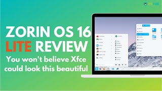 Zorin OS 16 Lite Review Most Beautiful Looking Linux Distro for Old Computers [upl. by Ojeillib777]