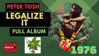 Peter Tosh Legalize It Full Album 1976 [upl. by Yajiv803]