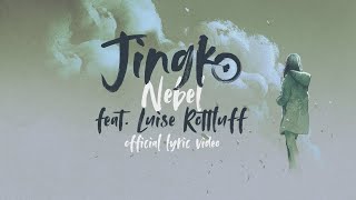 Jingko  Nebel feat Luise Rottluff Official Lyric Video [upl. by Acessej]