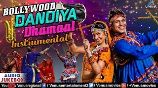 Bollywood Dandiya Dhamaal  Instrumental  Non Stop Disco Dandiya Songs  Bollywood Garba Songs 2017 [upl. by Eniotna]