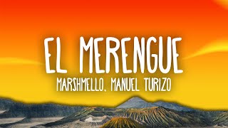 Marshmello Manuel Turizo  El Merengue [upl. by Tien677]