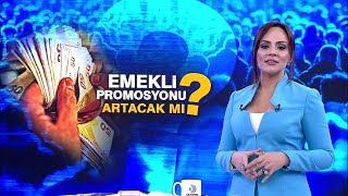 Emekli promosyonu artacak mı [upl. by Aramas]