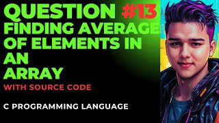 HINDI FINDING AVERAGE OF ELEMENTS IN AN ARRAY IN C PROGRAMMING 13 [upl. by Racso507]