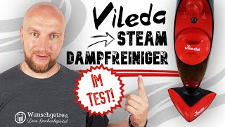 Vileda Steam Dampfreiniger Test ► Günstig amp Gut  ✅ Wir habens getestet  Wunschgetreu [upl. by Belen934]